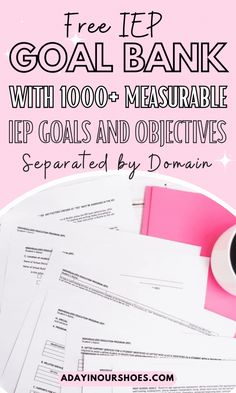 the goal bank with 100 + measurable tip goals and objectives separated by donna