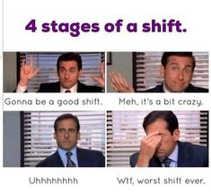 the four stages of a shift in front of a man with his hand on his face