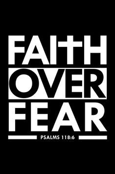 the words faith over fear in white on a black background, with an image of jesus '