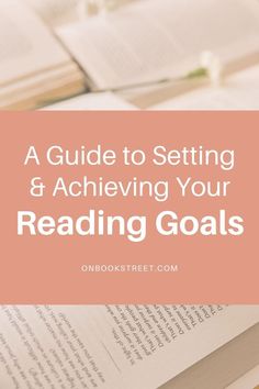 an open book with the title, a guide to setting and achieving your reading goals