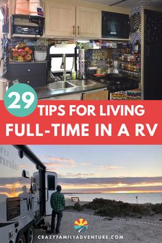 a man standing next to an rv with the words 29 tips for living full - time in