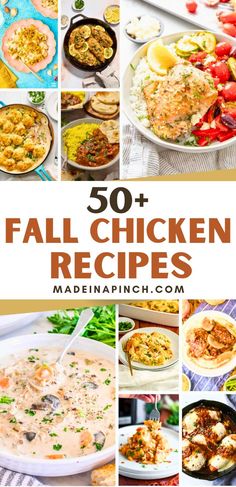 the cover of 50 fall chicken recipes with pictures of different dishes and vegetables in them