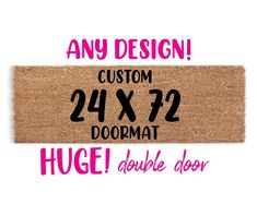 a door mat that says, any design custom 24 x 32 doormat huge double door