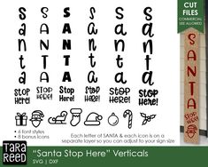 an advertisement for santa's stop here verticals