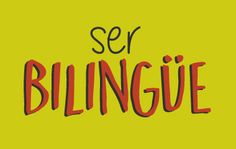 the words being bilingual are written in red on a yellow background