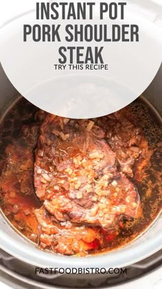 Pork shoulder steak in Instant Pot or on a white plate Cooking Pork Steaks, Instant Pot Pork Shoulder, Pork Shoulder Steak Recipes, Shoulder Steak Recipes, Cooking Pork Shoulder, Pork Shoulder Steak, Pork Steak Recipe, Pork Shoulder Recipes