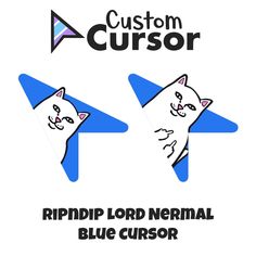 two blue arrows with cats on them and the words ripndip lord nermal blue