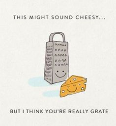 a piece of cheese sitting on top of a table next to a paper bag that says, this might sound cheesy but i think you're really grate