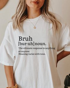 White Tops With Funny Text For Everyday, Funny White Everyday Top, Funny White Top For Everyday, Basic White Shirt With Funny Text, Definition Shirt, Funny Definition, Sarcastic Shirts Funny, Brother Shirts, Aesthetic T Shirts