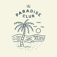 the paradise club logo with a palm tree in the middle of the image and an ocean view behind it