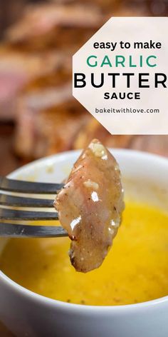 a fork with some food in it and the words easy to make garlic butter sauce