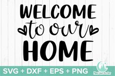 welcome to our home svg and dxf files