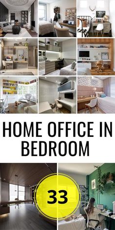 a collage of photos with the words home office in bedroom 33 written below it