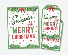 two christmas gift tags with the words soapin you have a merry christmas