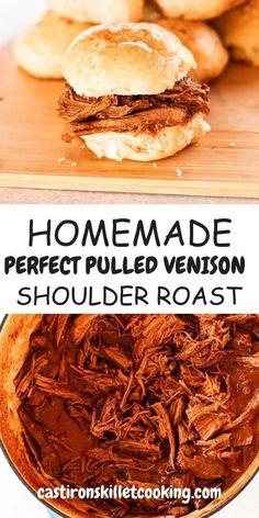 homemade perfect pulled venison is shown in two different pictures with text overlay that reads homemade perfect pulled venison shoulder roast