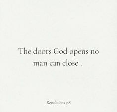 an open book with the words, the doors god opens no man can close revelationss 3 / 8