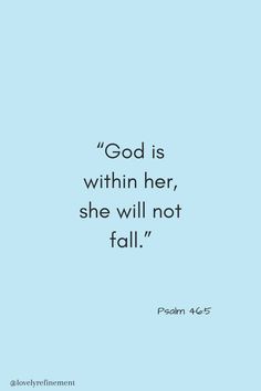 a blue background with the words god is within her, she will not fail them