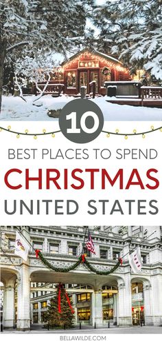 the top ten places to spend christmas in united states