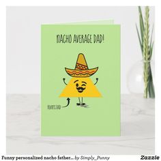 a greeting card with the words taco average dad on it and a cartoon character wearing a sombrero