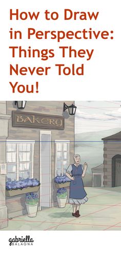 an older woman standing in front of a store with the words how to draw in perspective things they never told you