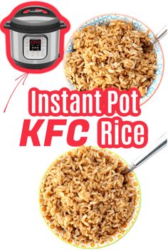 instant pot kfc rice is shown with the words instant pot kfc rice