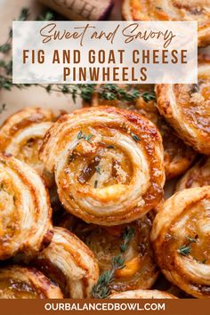 photo of baked pinwheels with thyme as a garnish Goat Cheese Pinwheels, Fig And Goat Cheese, Fig Preserves, Pinwheels Recipe, Cheese Pinwheels, Creamy Goat Cheese, Snacks Für Party, Sweet And Savory