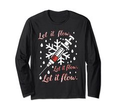 a black shirt with the words let it flow and a snowflake on it