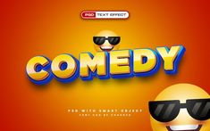 the word comedy with sunglasses and emoticions on an orange background for text effect