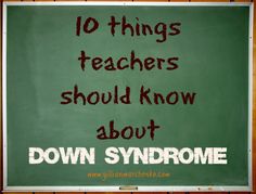 A student's success is largely dependent on the teacher. Here is a list of 10 things teachers should know about Down syndrome from a parent's perspective. World Downs Syndrome Day Activities, Down's Syndrome Art, Tourette’s Syndrome Awareness, Inclusive Education, Special Education Resources, Student Success, Special Education Teacher, Special Education Classroom