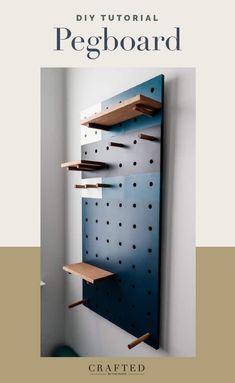 a book cover with shelves on the wall and text overlay that reads diy tutor pegboard