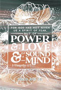 a poster with the words power and love 8 - 6 - mind written on it