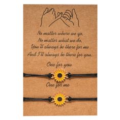 two bracelets with sunflowers on them and one saying, no matter where us go