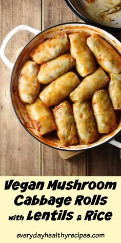 vegan mushroom cabbage rolls with lentils and rice in a white casserole dish