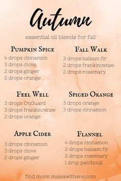 Bring the smell of fall into your home with these fall essential oils blends! Fall Essential Oil Blends, Essential Oil Combinations, Essential Oils Guide