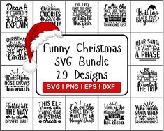 funny christmas svg bundle with santa's hat and other holiday sayings on it