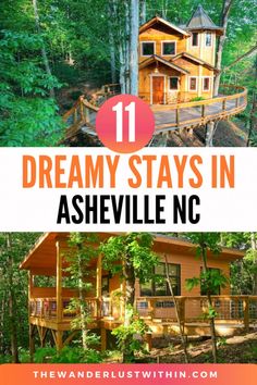 a cabin in the woods with text overlay reading 11 dreamy stays in ashsville nc