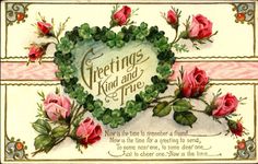 a greeting card with roses in the shape of a heart and words that say, greetings kind and true