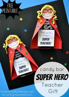 two paper superheros with the text, candy bar hero teacher gift on top and below