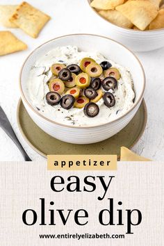 appetizer easy olive dip with pita chips on the side and text overlay that reads appetizer easy olive dip