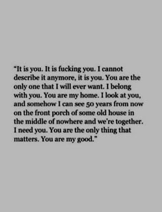 I Want U Forever Quotes, Words To My Man, I Want To Be With You Forever Quotes, I Want Him To Be Happy Quotes, Hes Good To Me Quotes, Depth Of My Love For You, All I Want Is You To Be Happy Quotes, It’s You Quotes Love, He’s Everything I Ever Wanted