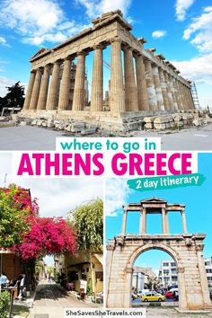 there are two different pictures with the words where to go in athen's greece