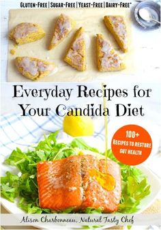 the cover of the book everyday recipes for your candida diet