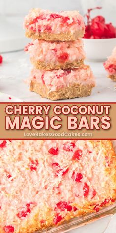 cherry coconut magic bars stacked on top of each other with the text overlay reading cherry coconut magic bars