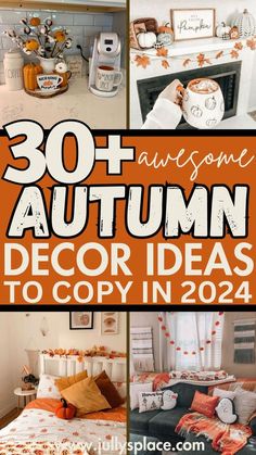 an orange and white bedroom with the words, 30 awesome autumn decor ideas to copy in 2014