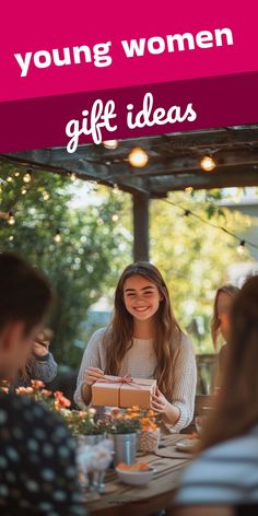 young women sitting at a table with gifts in front of them and the words gift ideas on