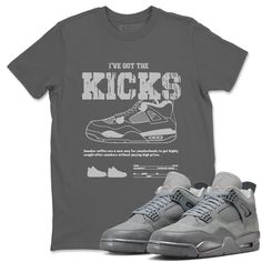 I've Got The Kicks t-shirt design was made to superbly match your kicks. Shop our Drip Gear Zone collection now to find the best sneaker shirts and Jordan outfits. We have a lot of high-quality sneaker match shirts and more. 100% Cotton [Black,White] 90% Cotton / 10% Polyester [Heather Grey] 50% Cotton / 50% Polyester [Safety Green] Hoodie/Sweatshirt - 80% Cotton / 20% Polyester Gray Athletic Fit Top For Streetwear, Gray Athletic Streetwear Tops, Jordan 4 White, Jordan 4s, Summer Graphic Tee, Jordan Outfits, Sneaker Match Tees, Sneaker Tee, Air Jordan 4