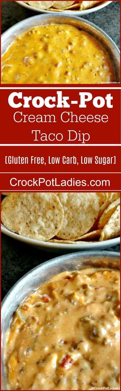 three different types of crock pot taco dips in pans with text overlay that reads, crock - pot cream cheese taco dip