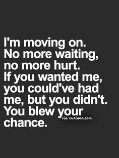 Super Quotes, Quotes About Moving On, Moving On, Hard Times, New Quotes, Quotes About Strength, Move On