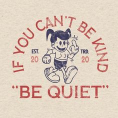 Life is hard. If you can't be kind be quiet. It's easy to spread the message in this super-soft, fitted t-shirt with a retro and vintage design. **Personalize it! Change the year established to any year you want.   * 50% polyester, 25% combed ring-spun cotton, 25% rayon * Fabric weight: 3.4 oz/yd² (115.3 g/m²) * Pre-shrunk for extra durability * 40 singles * Regular fit * Side-seamed construction This item is printed and shipped locally with a satisfaction guarantee. Size guide: XSmall 27 inches long x 16 ½ inches wide Small 28 inches long x 18 inches wide Medium 29 inches long x 20 inches wide Large 30 inches long x 22 inches wide XL 31 inches long x 24 inches wide 2XL 32 inches long x 26 inches wide 3XL 33 inches long x 28 inches wide 4XL 34 inches long x 30 inches wide Vintage Tshirt Design, Vintage Quotes, Be Quiet, Retro Clothing, Funny Sarcastic, Life Is Hard, Gift For Wife, T Shirt For Women, T Shirts With Sayings