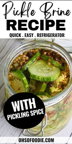 Text reads Pickle Brine Recipe With Pickling Spices Pickles With Pickling Spice, Cajun Pickles Recipe, Dill Pickle Brine Recipe, Pickle Brine Recipe, Pickling Brine Recipe, Easy Dill Pickles, Pickle Relish Recipe, Pickling Spices